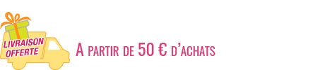 Livraison offerte à partir de 40 euros